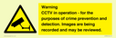 warning-cctv-in-operation--for-the-purposes-of-crime-prevention-and-detection-im~